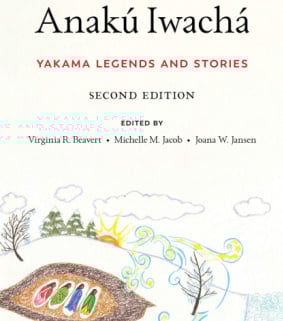 Anakú Iwachá: Yakama Legends and Stories