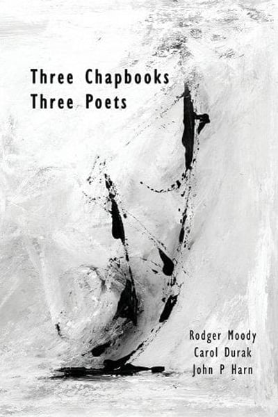 Three Chapbooks/Three Poets