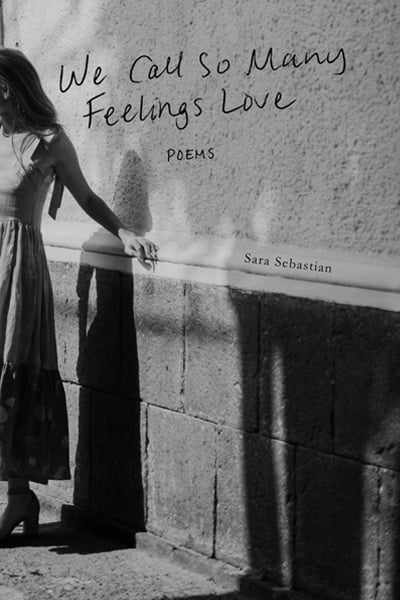 We Call So Many Feelings Love
