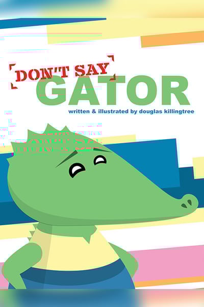 Don't Say Gator