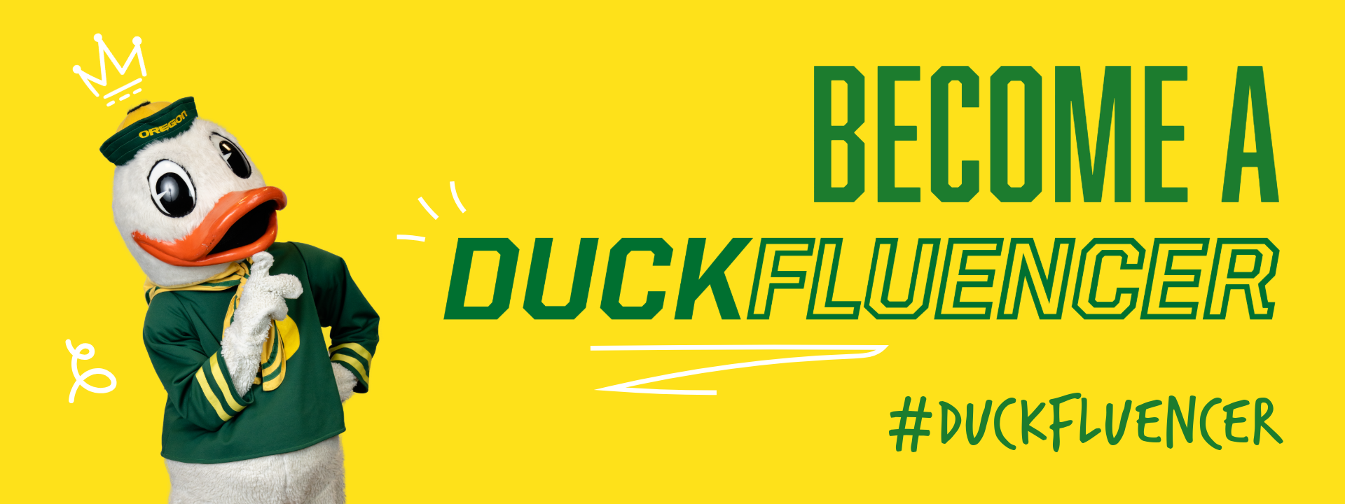 Become a Duckfluencer #Duckfluencer