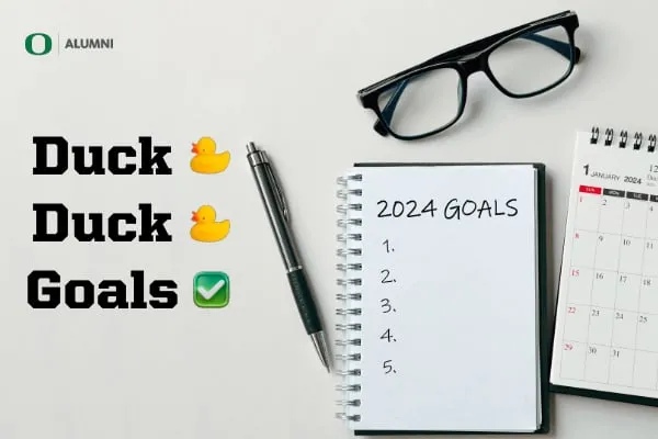 Your UO alumni guide to goal setting for 2024