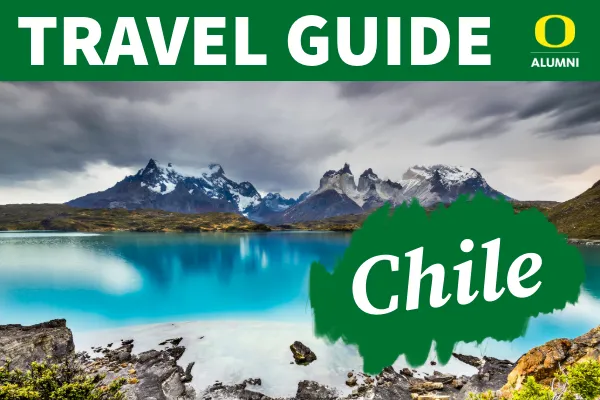 Travel Guide to Chile and Patagonia