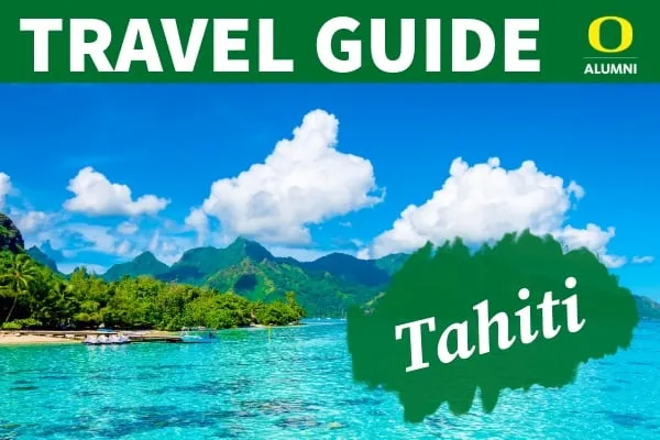 Travel Guide - French Polynesia and Tahiti