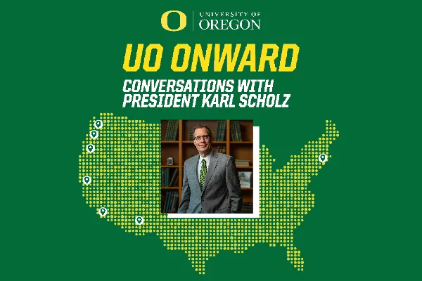 UO Onward: Conversations with President Karl Scholz