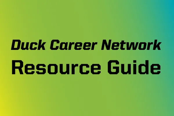 Duck Career Network Resource Guide