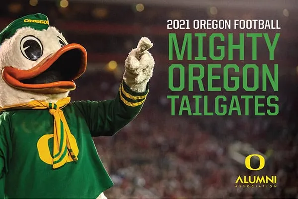 Mighty Oregon Tailgates and UOAA Watch Parties