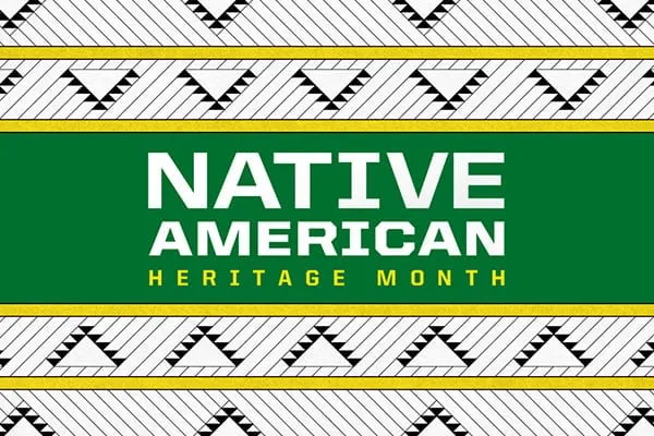 Celebrating Native American Heritage Month