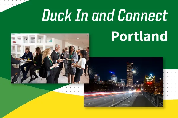 Duck In and Connect Portland text on a green background. A photo of people talking in business formal clothes. A photo in the bottom right corner of Portland at night featuring the Portland Oregon reindeer sign and car light streaks on the highway.