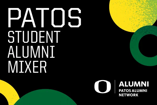 Patos Student Alumni Mixer white text on a black background with green and yellow circles around the edges. Alumni Patos Alumni Network logo in the bottom right corner.