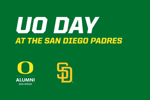 UO Day at the San Diego Padres text on a green background. 