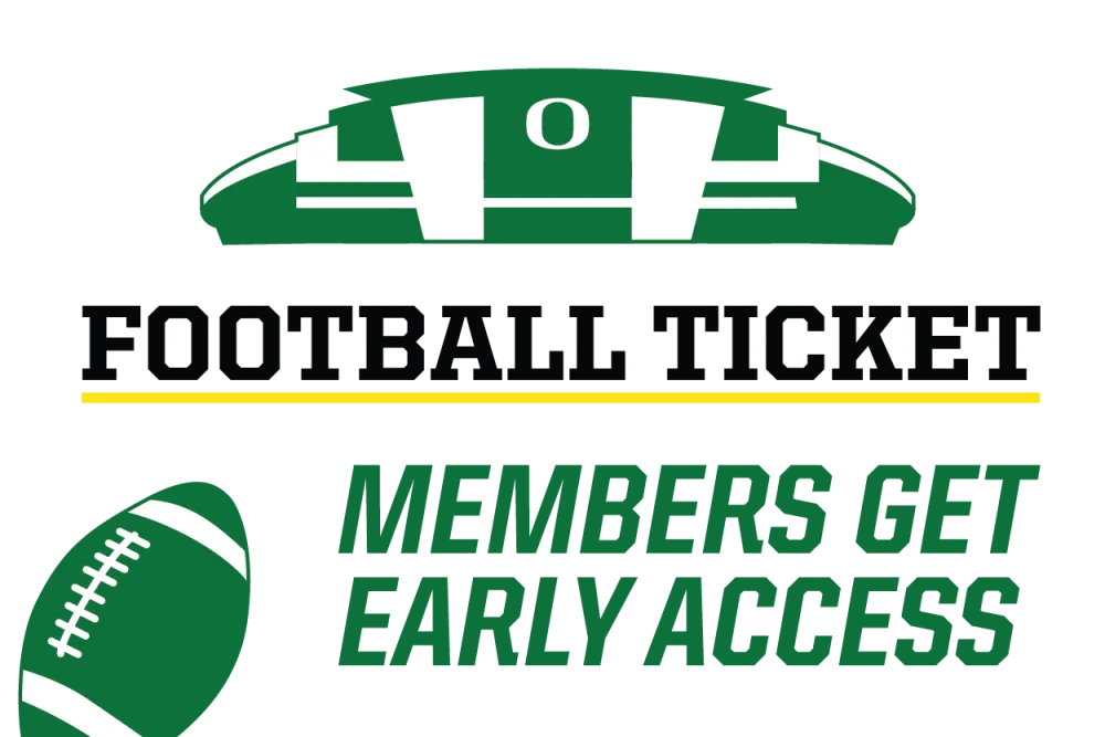 A green graphic of Autzen Stadium above the words "Football Ticket members get early access" next to a green football.