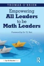 Dark blue text above a photo of origami boats on a compass reads "Thomas O'Brien empowering all leaders to be math leaders foreword by Dr. T.J. Vari."