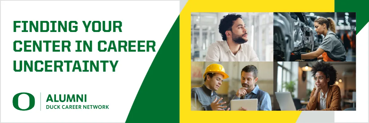 Finding Your Center in Career Uncertainty in green text on a white background. Four photos of professionals across industries like construction and office work are collaged together in quarters.
