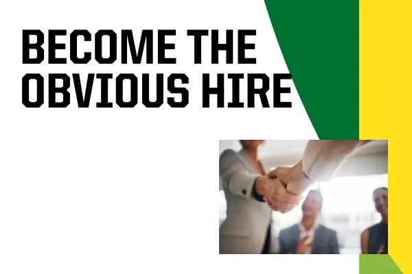Become the Obvious Hire text next to a photo of a handshake.