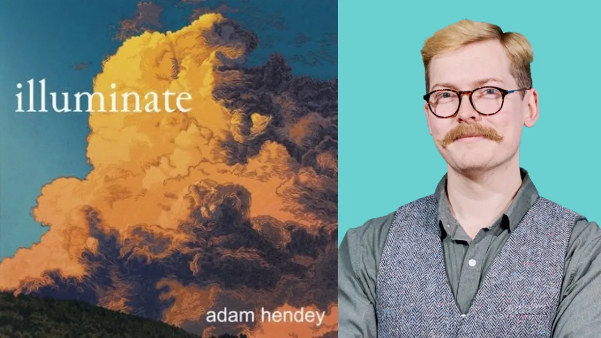 Illuminate by Adam Hendey album cover of orange clouds next to a photo of Adam Hendey a blond man with glasses and a mustache in a gray vest.
